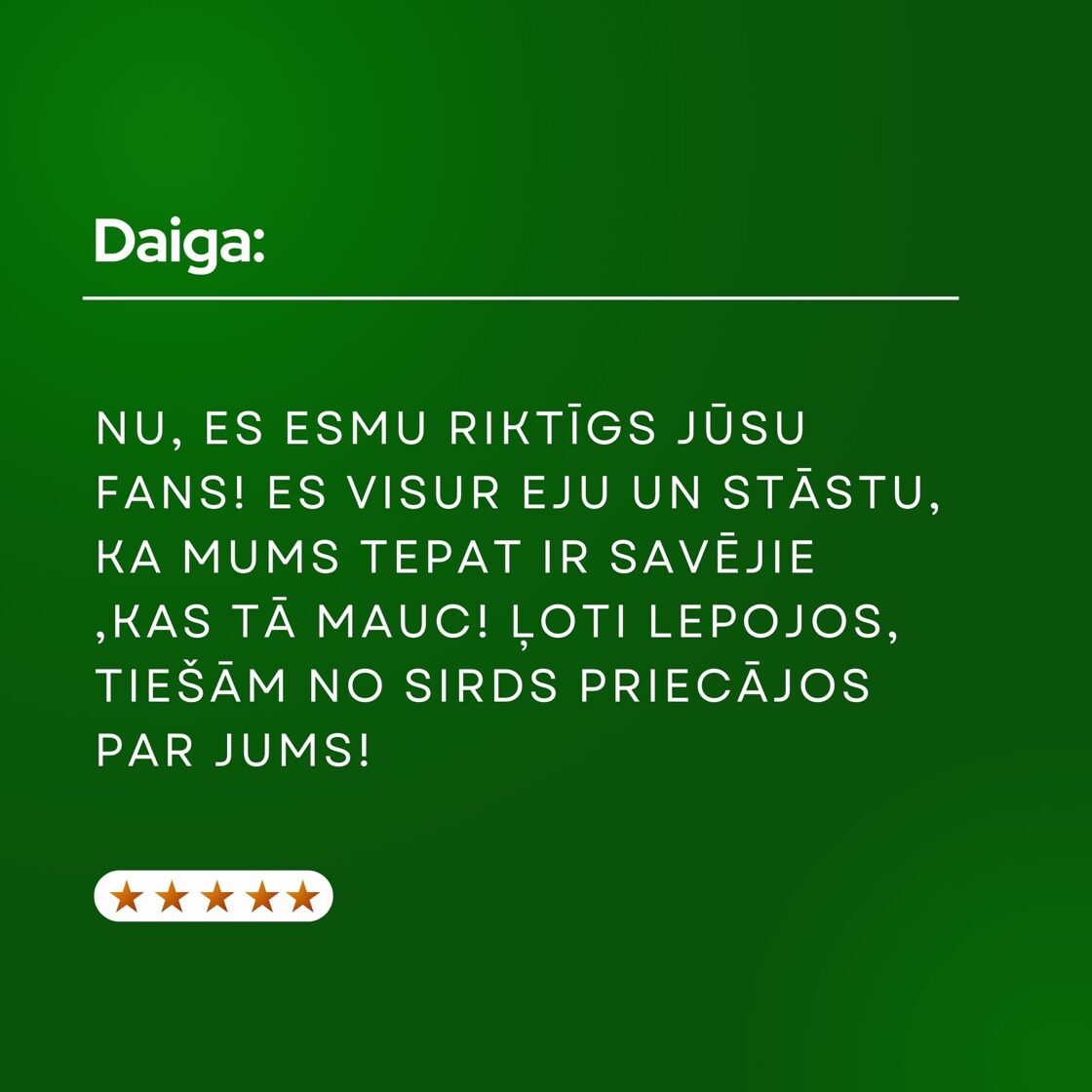 nu__es_esmu_riktigs_jusu_fans__es_visur_eju_un_stastu__ka_mums_tepat_ir_savejie__kas_ta_mauc__loti_lepojos__tiesam_no_sirds_priecajos_par_jums_.jpg